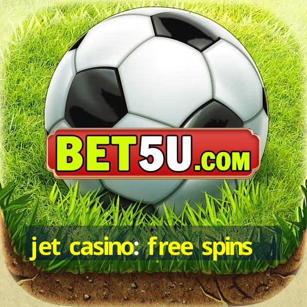 jet casino: free spins